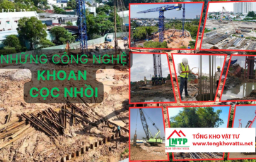 4 Công Nghệ Khoan Cọc Nhồi Phổ Biến
