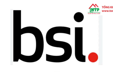 Tiêu chuẩn BS là gì ? Tiêu chuẩn BS trong ngành thép