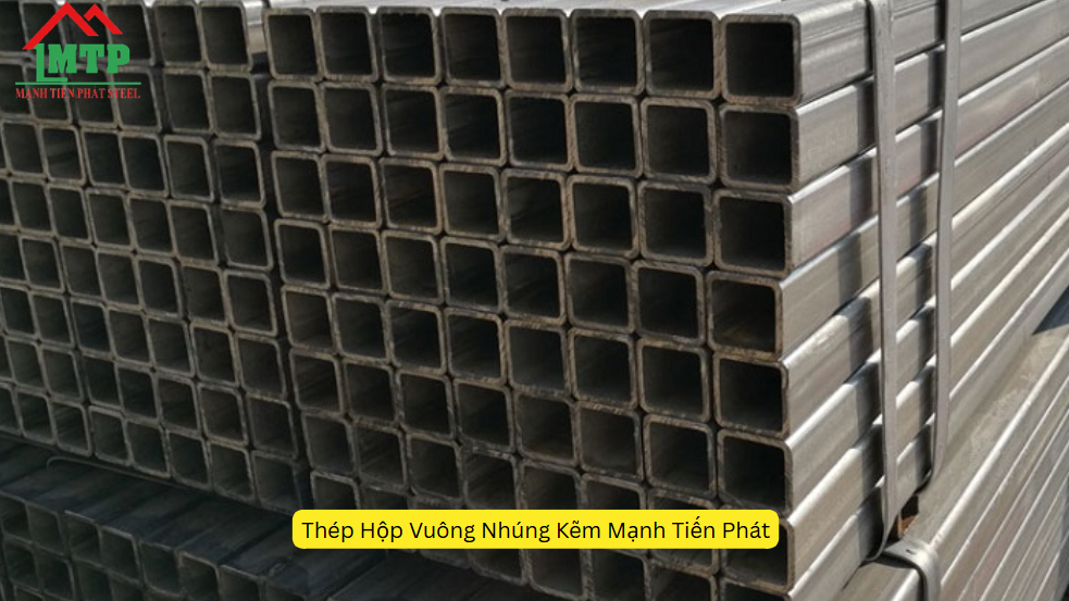 Bảng Báo Giá Thép Hộp Vuông Nhúng Kẽm: Đặc Điểm, Ứng Dụng và Lợi Ích