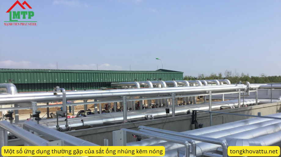 Một số ứng dụng thường gặp của sắt ống nhúng kẽm nóng