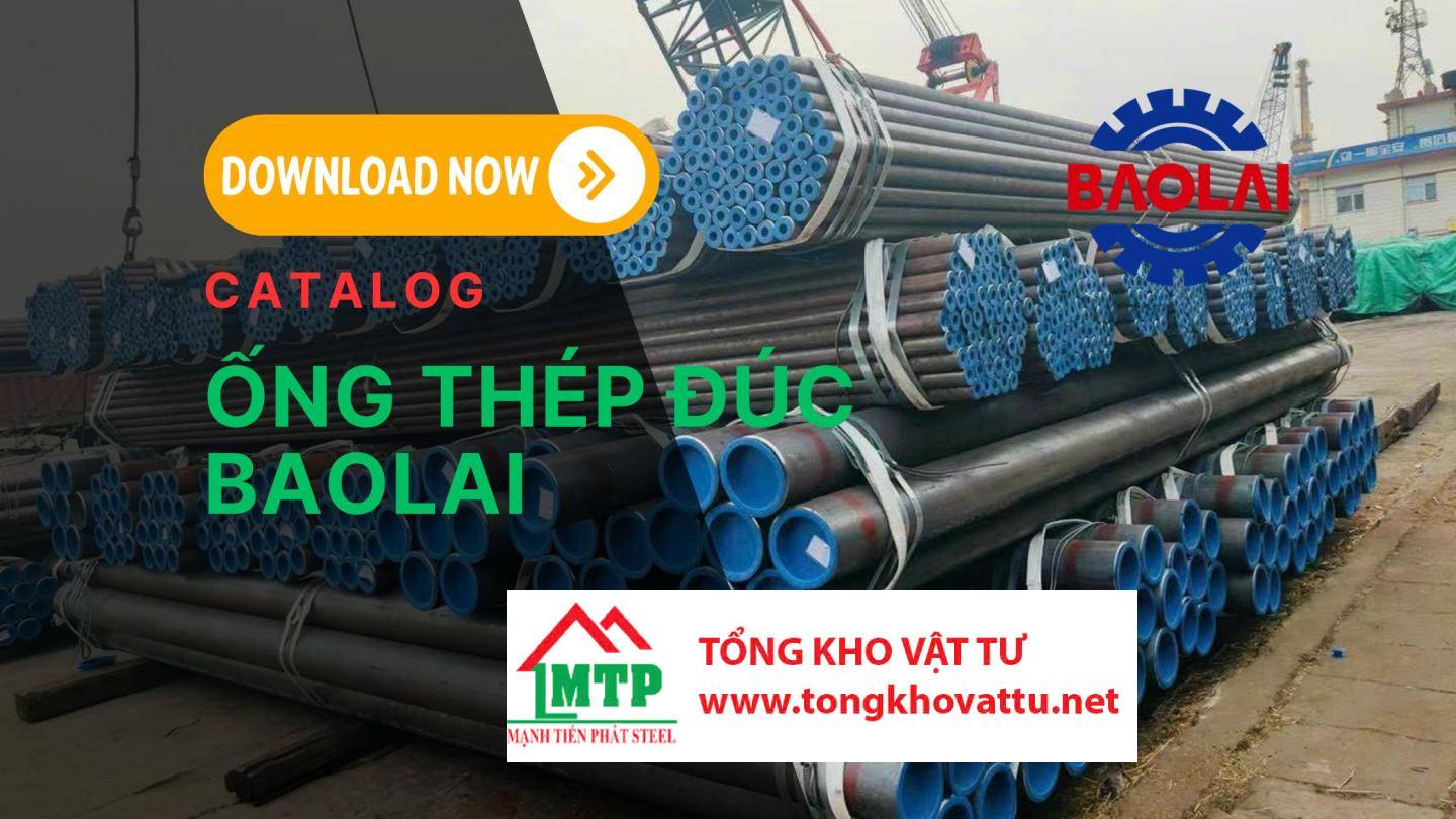 Catalog Ống Thép Đúc Trung Quốc BaoLai – Giá Rẻ