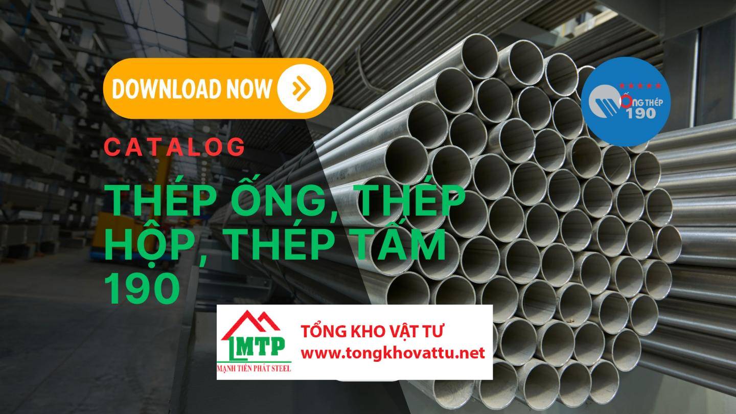 Catalog Thép Ống, Thép Hộp, Thép Tấm, Thép Chống Trượt 190