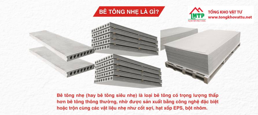 Bê Tông Nhẹ Là Gì? Báo Giá Tấm Bê Tông Nhẹ Làm Sàn, Tường