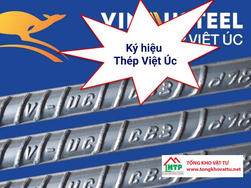 Ký Hiệu Thép Việt Úc: Cách Nhận Biết Thép Việt Úc Chính Hãng