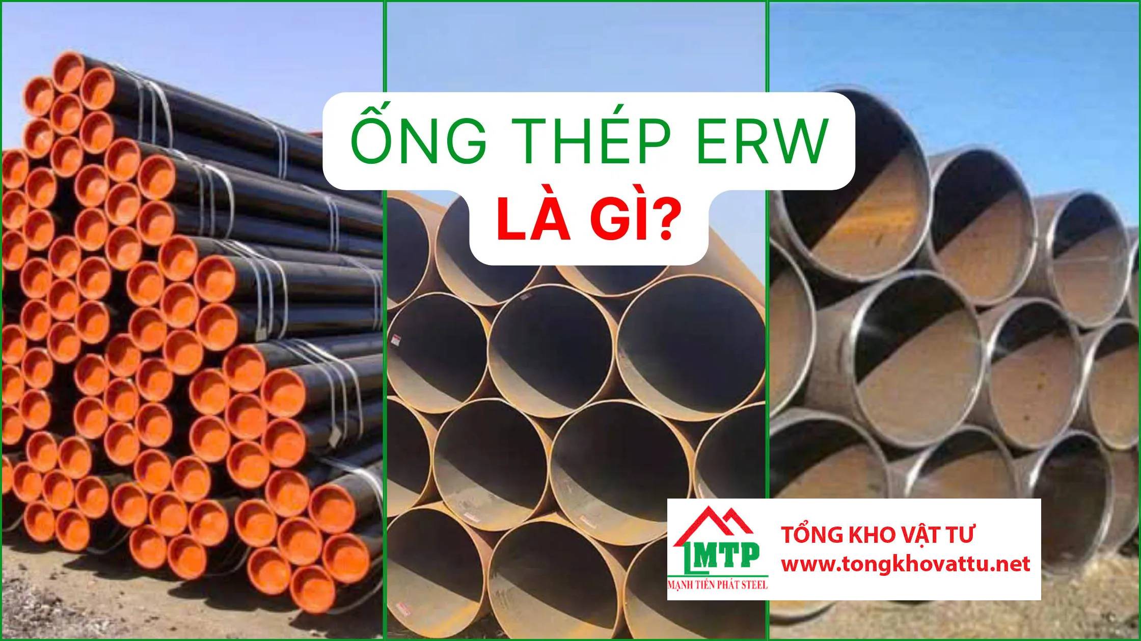 Ống thép ERW Là Gì?
