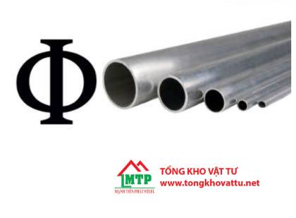 Phi là gì ? DN là gì ? Bảng quy đổi ống theo phi DN
