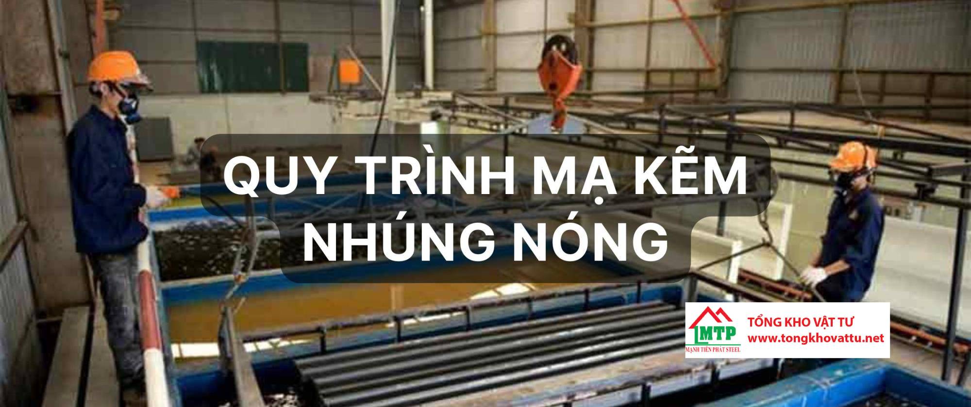 Quy Trình Mạ Kẽm Nhúng Nóng Tiêu Chuẩn