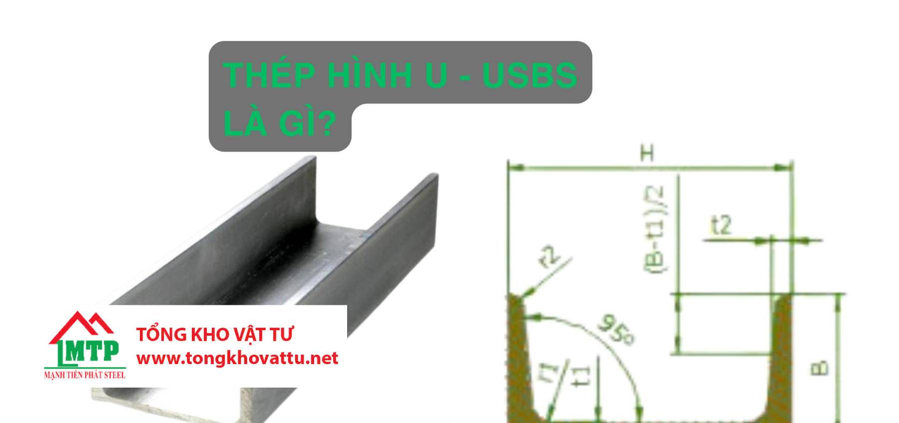 Thép Hình U – USBS Là Gì?