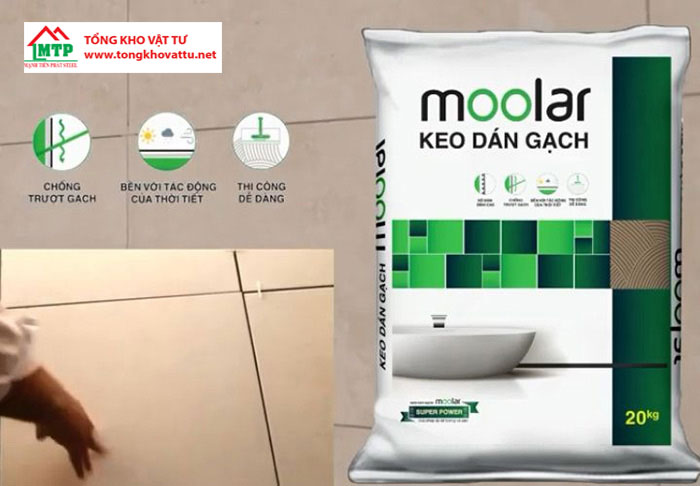 Keo dán gạch Moolar có độ bám dính cao